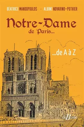 Couverture du produit · Notre-Dame de Paris... de A à Z