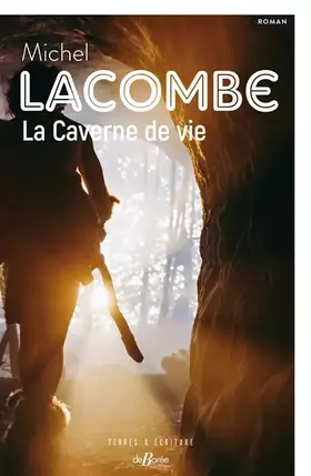 Couverture du produit · La Caverne de vie