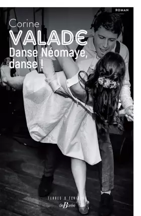 Couverture du produit · Danse Néomaye, danse !