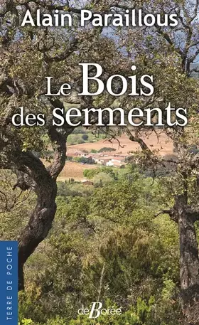 Couverture du produit · Le Bois des serments