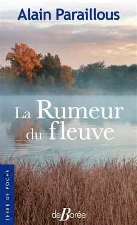 Couverture du produit · La rumeur du fleuve