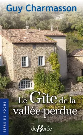 Couverture du produit · Le gîte de la vallée perdue
