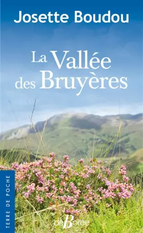 Couverture du produit · La vallée des bruyères