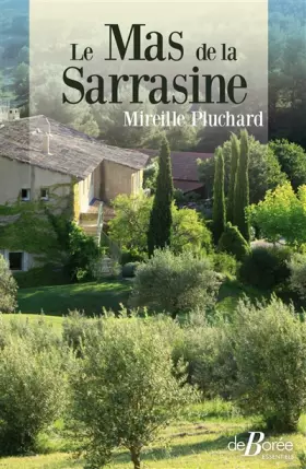 Couverture du produit · Le Mas de la Sarrasine