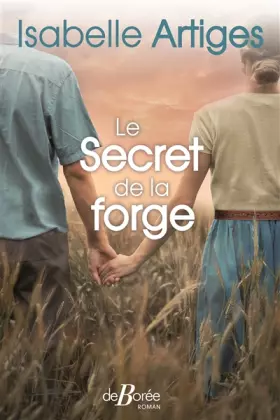 Couverture du produit · Le Secret de la forge