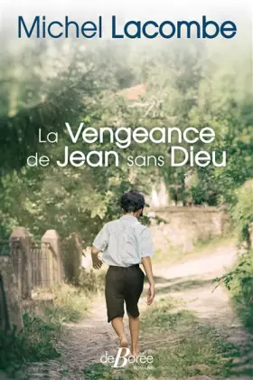 Couverture du produit · La Vengeance de Jean sans Dieu