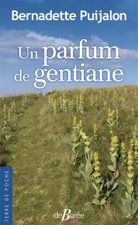 Couverture du produit · Un parfum de gentiane