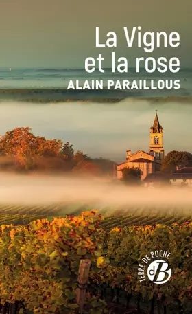 Couverture du produit · La Vigne et la rose