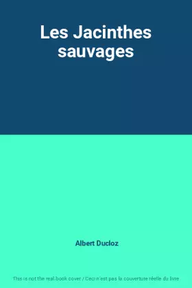 Couverture du produit · Les Jacinthes sauvages