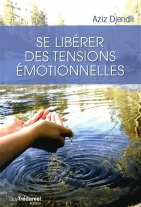 Couverture du produit · Se libérer des tensions émotionnelles