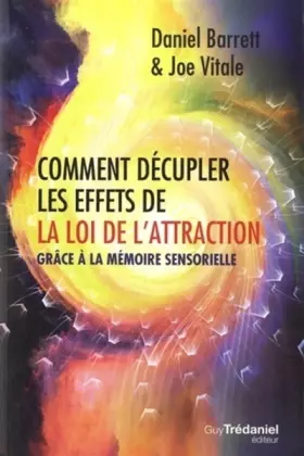 Couverture du produit · Comment décupler les effets de la loi de l'attraction