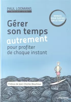 Couverture du produit · Gérer son temps autrement