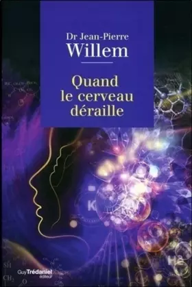 Couverture du produit · Quand le cerveau déraille