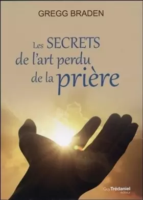 Couverture du produit · Les secrets de l'art perdu de la prière