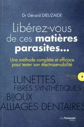 Couverture du produit · Libérez-vous de ces matières parasites... (DVD)
