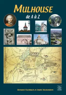 Couverture du produit · Mulhouse de A à Z