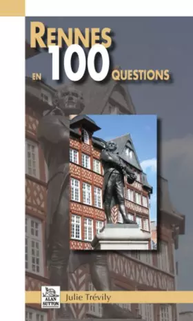 Couverture du produit · Rennes en 100 questions