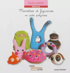 Couverture du produit · Monstres et figurines en pâte polymère