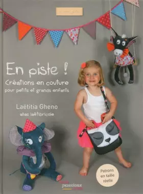 Couverture du produit · En piste ! Créations en couture