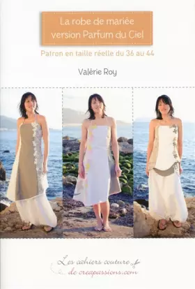 Couverture du produit · La robe de mariée version parfum du ciel