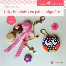 Couverture du produit · Grigris créatifs en pâte polymère