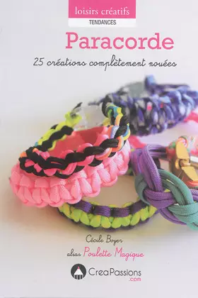 Couverture du produit · Paracorde : 25 créations complètement nouées