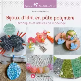 Couverture du produit · Bijoux d'Idril en pâte polymère