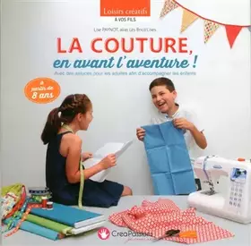 Couverture du produit · COUTURE EN AVANT L'AVENTURE !