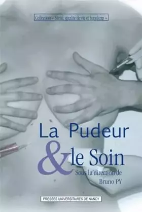 Couverture du produit · La pudeur et le soin