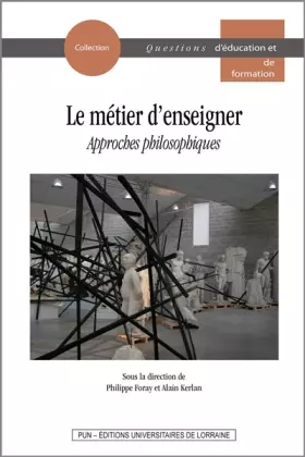 Couverture du produit · Le métier d'enseigner : Approches philosophiques