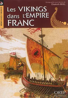Couverture du produit · Les Vikings dans l'Empire Franc