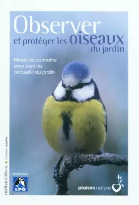 Couverture du produit · Observer et protéger les oiseaux du jardin