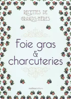 Couverture du produit · FOIES GRAS ET CHARCUTERIES