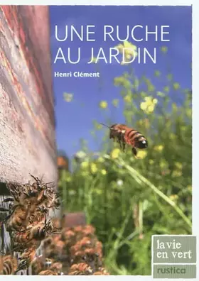 Couverture du produit · Une ruche au jardin