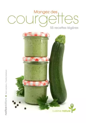 Couverture du produit · Mangez des courgettes