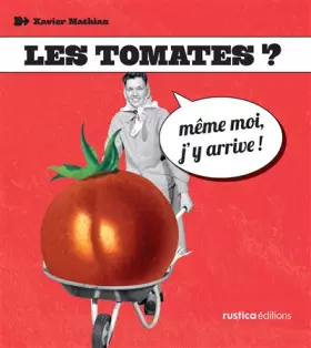 Couverture du produit · TOMATE, MEME-MOI J'Y ARRIVE