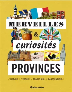 Couverture du produit · Merveilles et curiosités de nos provinces