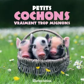 Couverture du produit · Petits cochons vraiment trop mignons