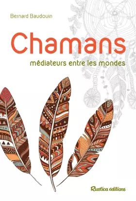 Couverture du produit · Chamans: Médiateurs entre les mondes