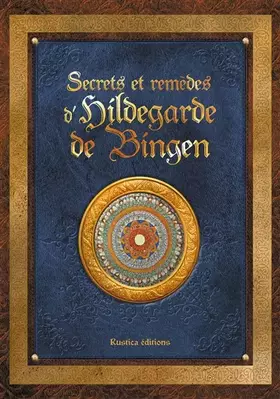 Couverture du produit · Secrets et remèdes d'Hildegarde de Bingen