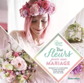 Couverture du produit · Des fleurs pour mon mariage