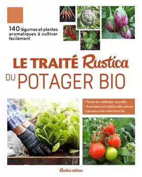 Couverture du produit · Le traité Rustica du potager bio