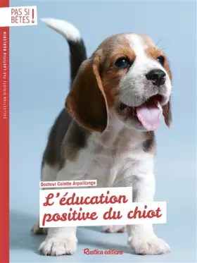Couverture du produit · L'éducation positive du chiot