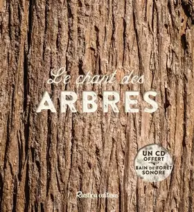 Couverture du produit · Le chant des arbres