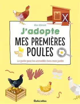 Couverture du produit · J'adopte mes premières poules