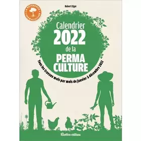 Couverture du produit · Calendrier 2022 de la permaculture