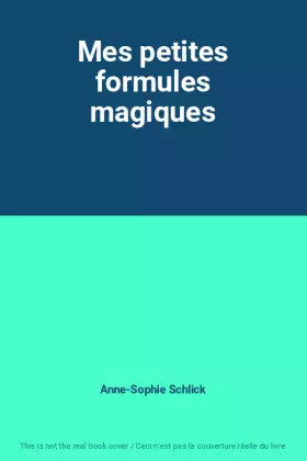 Couverture du produit · Mes petites formules magiques