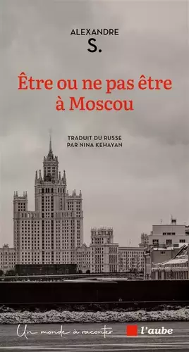 Couverture du produit · Etre ou ne pas être à Moscou