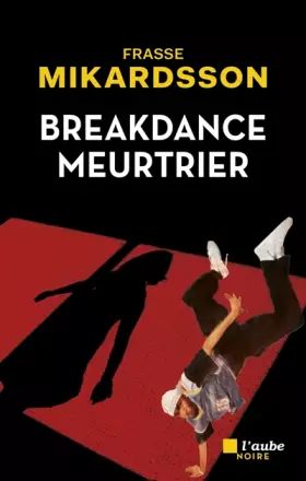 Couverture du produit · Breakdance meurtrier