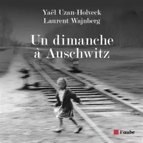Couverture du produit · Un dimanche à Auschwitz
